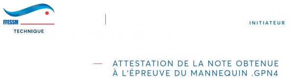 Demande d&#039;Attestation de la note obtenue à l&#039;épreuve mannequin GP-N4